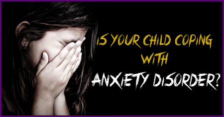 Anxiety Disorder in Children